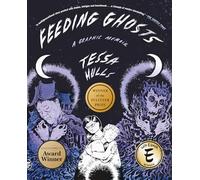 Feeding Ghosts: A Graphic Memoir