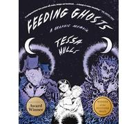 Feeding Ghosts: A Graphic Memoir