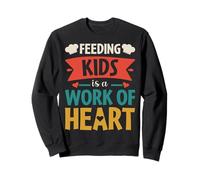 Feeding Kids Is a Work of Heart Lunch Lady Sweatshirt