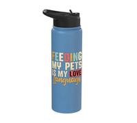 Feeding My Pets is My Love Language Stainless Steel Insulated Water Bottle