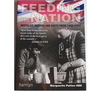 Feeding the Nation: Nostalgic Recipes and Facts from 1940-1954