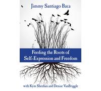 Feeding the Roots of Self-Expression and Freedom