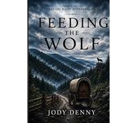 Feeding the Wolf (What the Water Left Behind)