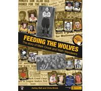 Feeding the Wolves: The story of Mark Crook and Wath Wanderers