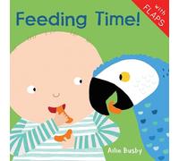 Feeding Time!: 4 (Just Like Me! 2018, 4)