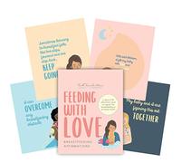 Feeding With Love Breastfeeding Affirmations: A Deck of 20 Supportive Affirmation Cards for Nursing and Pumping Moms