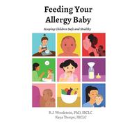 Feeding Your Allergy Baby: Keeping Children Safe and Healthy