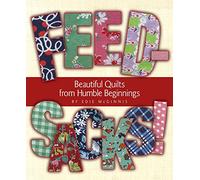 Feedsacks!: Beautiful Quilts from Humble Beginnings