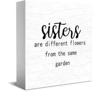 Feehiget Sisters Different Flowers From The Same Garden Wood Box Sign Decor Desk Sign Rustic Home Shelf Wall Decoration Grad Gift 5 X 5 Inches
