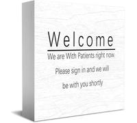 Feehiget Welcome We Are With Patients Right Now Please Sign In And We Will Be With You Shortly Home Office Decor Wooden Box Sign 5 X 5 Inch