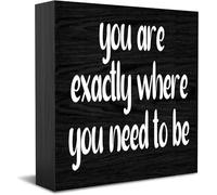 Feehiget You Are Exactly Where You Need To Be Wood Box Sign Decor Desk Sign Rustic Home Shelf Wall Decoration Grad Gift 5 X 5 Inches