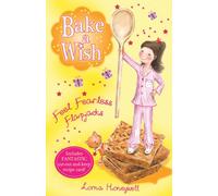 Feel Fearless Flapjacks: 4 (Bake a Wish)