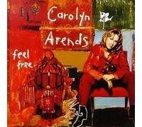 Feel Free by Carolyn Arends (1997-03-11)