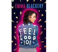 Feel Good 101: The Outsiders' Guide to a Happier Life