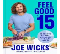 Feel Good in 15 Hardback Book Joe Wicks Multi One Size