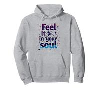 Feel It In Your Soul: Chase Your Dreams Inspirational Pullover Hoodie, Adult Unisex, Heather Grey, L