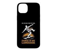 Feel The Beat Own The Floor Hip Hop Dancer Old School Rap Case for iPhone 14 Plus