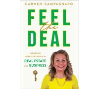 Feel the Deal: Real Estate Secrets