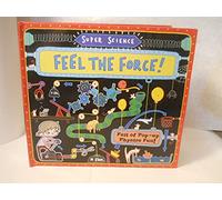 Feel the Force!: Full of Pop-Up Physics Fun (Super Science)