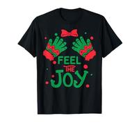 Feel the Joy - Women's Version! Christmas T-Shirt