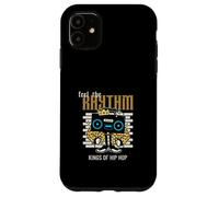 Feel The Rythm - Kings Of Hip Hop (Funny Graphic) Case for iPhone 11