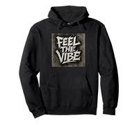 Feel The Vibe Urban Style Hip Hop Rap Pullover Hoodie