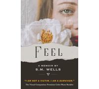 FEEL: The Visual Companion: Premium Color Photo Booklet