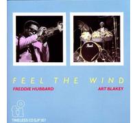Feel The Wind by FREDDIE HUBBARD ART BLAKEY