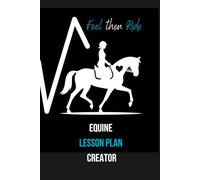 Feel then Ride: Equine Lesson Plan Creator