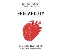 FEELABILITY: - How we lost touch with life and how to get it back
