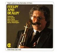 Feelin' and Dealin' by Ralph Lalama (1994-04-06)