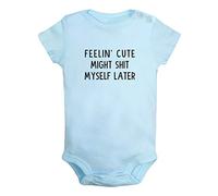 Feelin' Cute Might Shit Myself Later Funny Bodysuits, Newborn Baby Romper, Infant Jumpsuits, 0-24 Months Babies Outfits