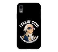 Feelin Cute Start Revolution Later Washington Funny July 4th Case for iPhone XR