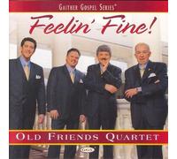 Feelin Fine by Old Friends Quartet (2003-01-28)
