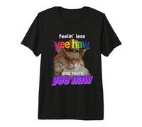 Feelin Less Yee Haw and More Yee Naw Cowboy Cat Meme Premium T-Shirt