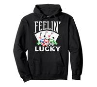 Feelin Lucky Casino Gambling Poker Cards Vegas Chips Pullover Hoodie