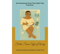 Feelin' Some Type of Way: A Poet's Emotional Confessions Across Time