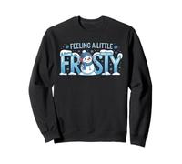 Feeling a Little Frosty Snowman Cute Winter Christmas Sweatshirt