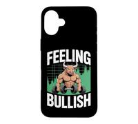 Feeling Bullish Stock Trading Bull Market Case for iPhone 16 Plus