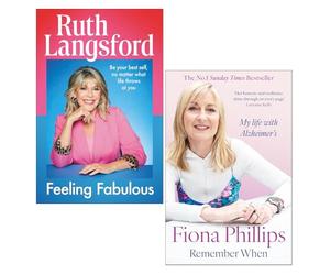 Feeling Fabulous by Ruth Langsford & Remember When My life with Alzheimer's by Fiona Phillips 2 Books Collection Set