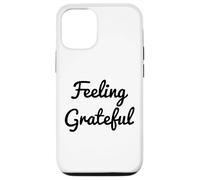 Feeling Grateful Be Positive Law of Attraction Manifesting Case for iPhone 12/12 Pro