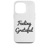 Feeling Grateful Be Positive Law of Attraction Manifesting Case for iPhone 13 Pro