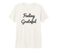 Feeling Grateful Black Cursive Design to Practice Gratitude Premium T-Shirt