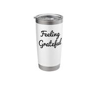 Feeling Grateful Black Cursive Design to Practice Gratitude Stainless Steel Insulated Tumbler