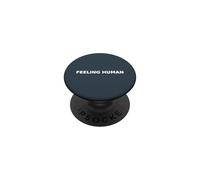 Feeling Human Raw Typography Empathy Design PopSockets Adhesive PopGrip