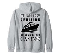Feeling Lucky Cruising On Down To The Casino, Funny Gambling Zip Hoodie