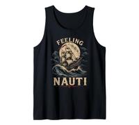 Feeling Nauti Tall Ship Sailing Nautical Adventure Tank Top