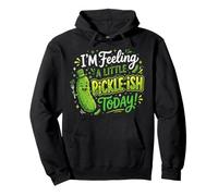 Feeling Pickle-ish Today Pickle Sour Cucumber Food Pickles Pullover Hoodie