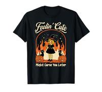 Feeling’s Cute Might Curse You Later Halloween Black Cat T-Shirt