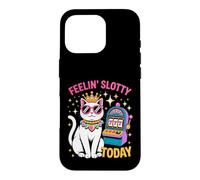 Feeling Slotty Today Gambling Casino Cat Funny Slot Machine Case for iPhone 16 Pro